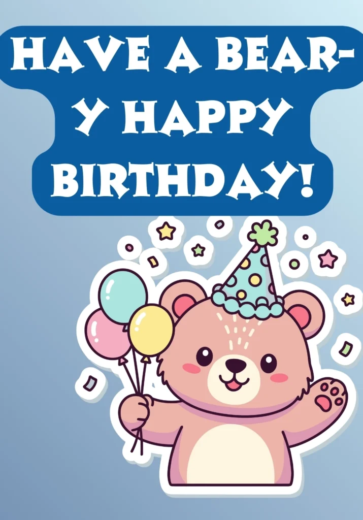Bear-y Cute Birthday