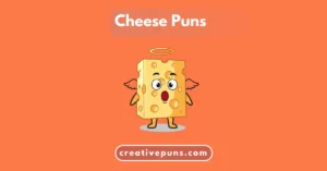Cheese Puns
